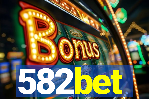 582bet