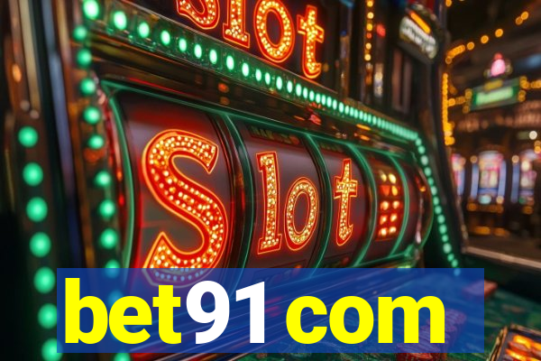 bet91 com