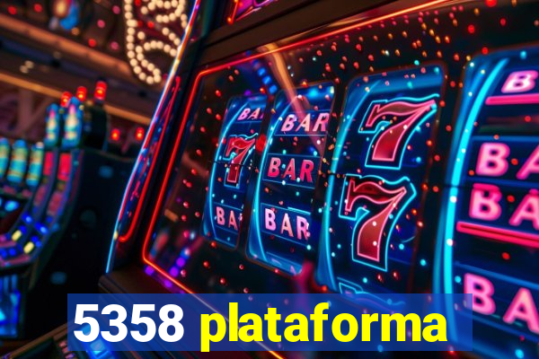 5358 plataforma