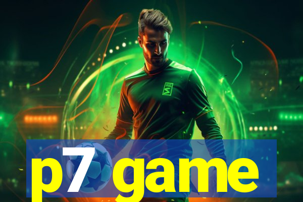 p7 game