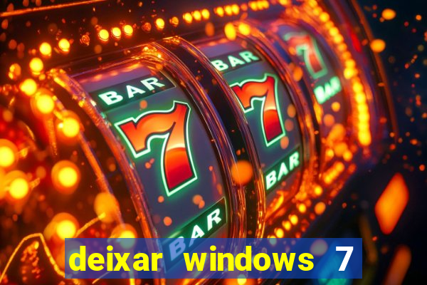 deixar windows 7 mais rapido