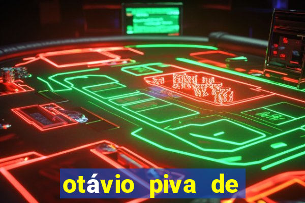 otávio piva de albuquerque filho fortuna