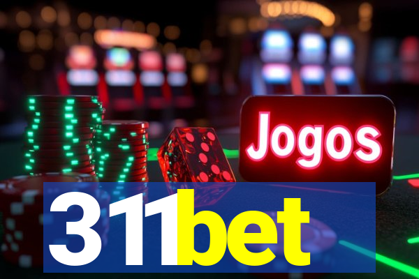 311bet