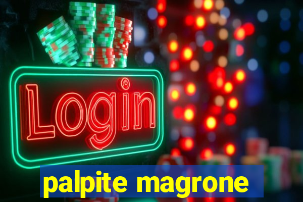 palpite magrone