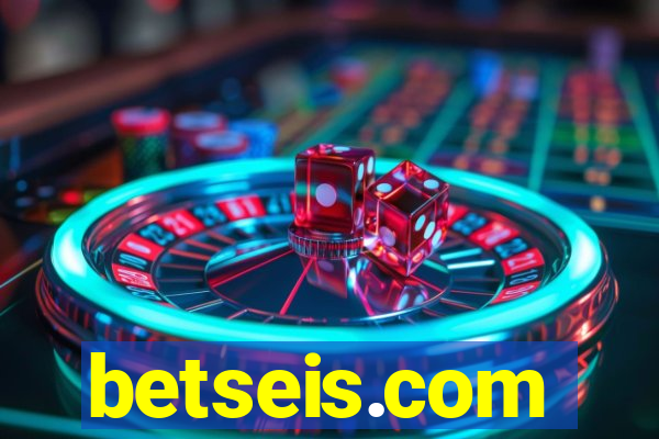 betseis.com