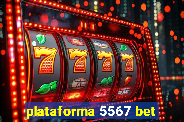 plataforma 5567 bet