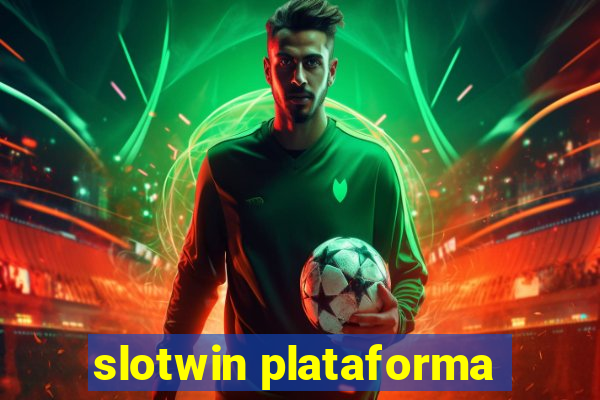 slotwin plataforma