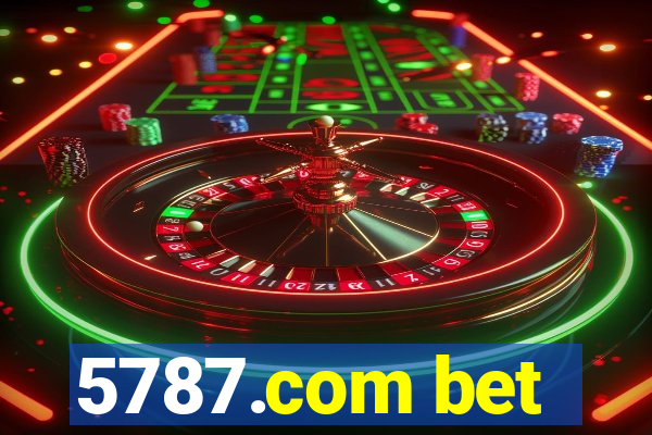 5787.com bet
