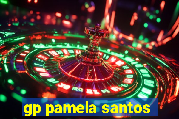 gp pamela santos