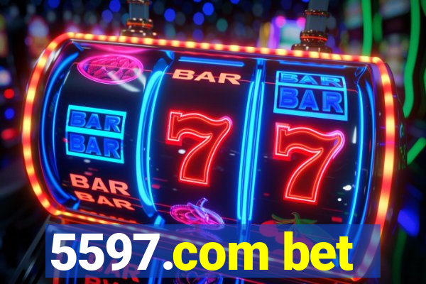 5597.com bet