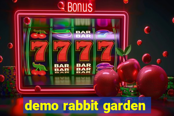 demo rabbit garden