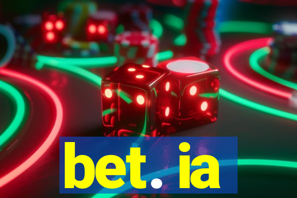 bet. ia
