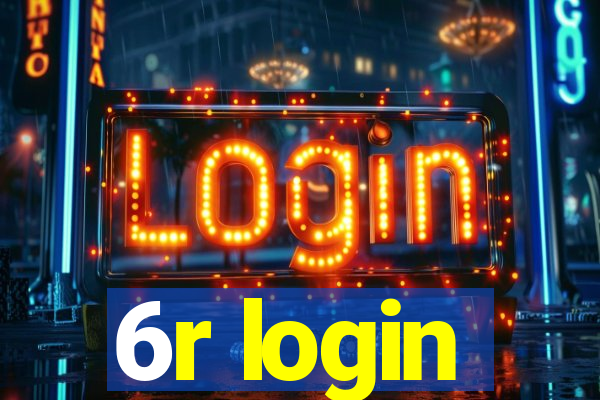 6r login