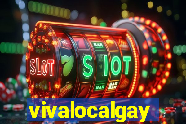 vivalocalgay