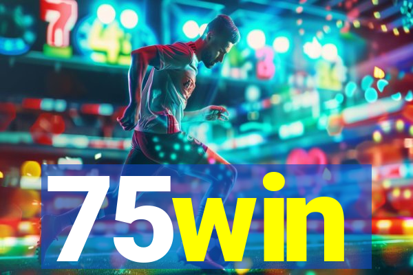 75win