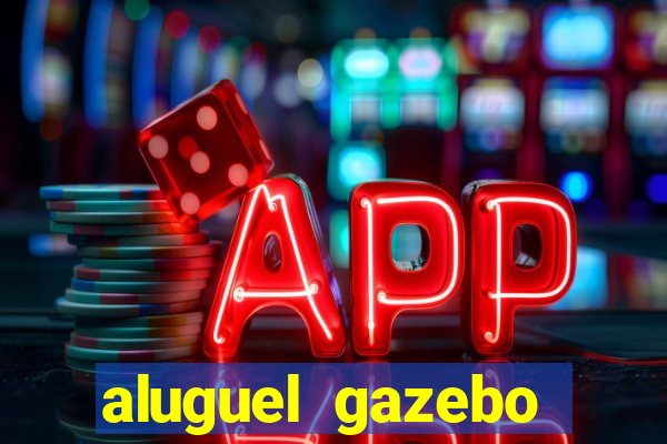 aluguel gazebo porto alegre