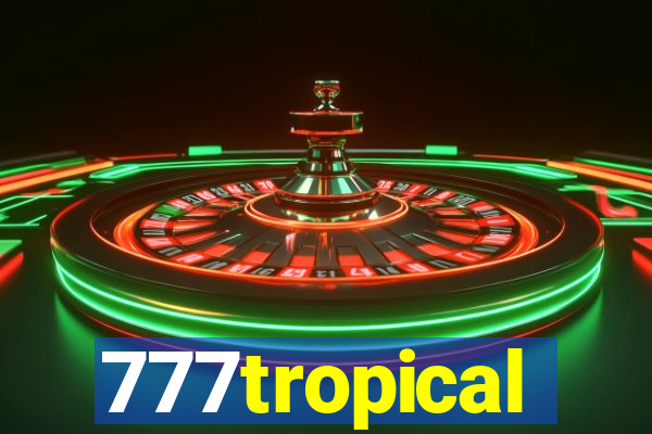 777tropical