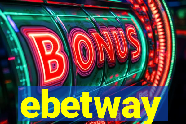 ebetway