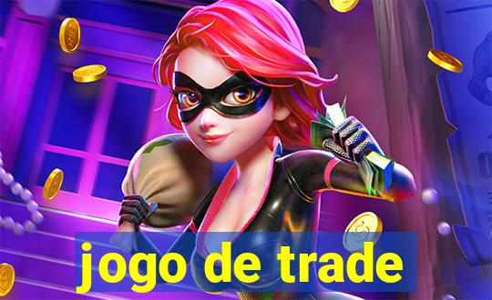 jogo de trade