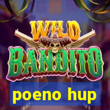 poeno hup
