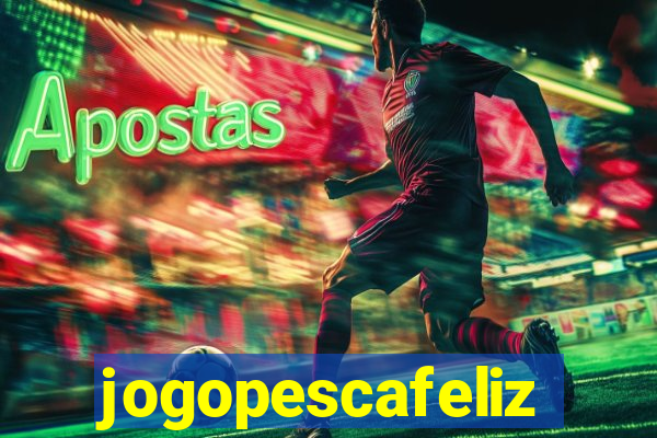 jogopescafeliz