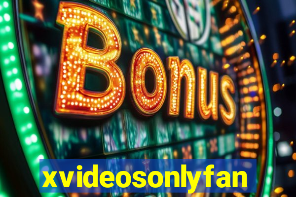 xvideosonlyfan