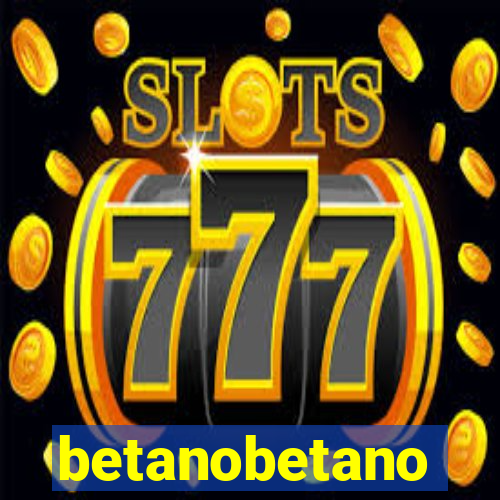 betanobetano