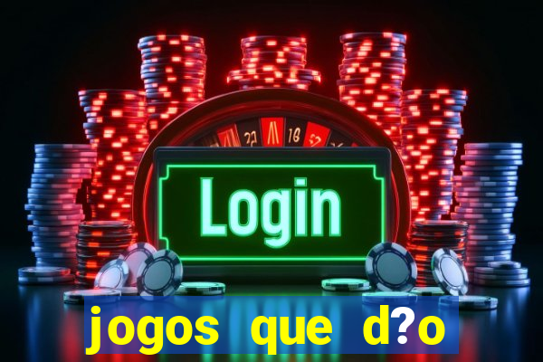 jogos que d?o dinheiro pix