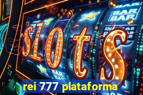 rei 777 plataforma