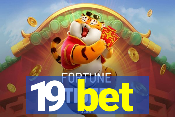 19 bet