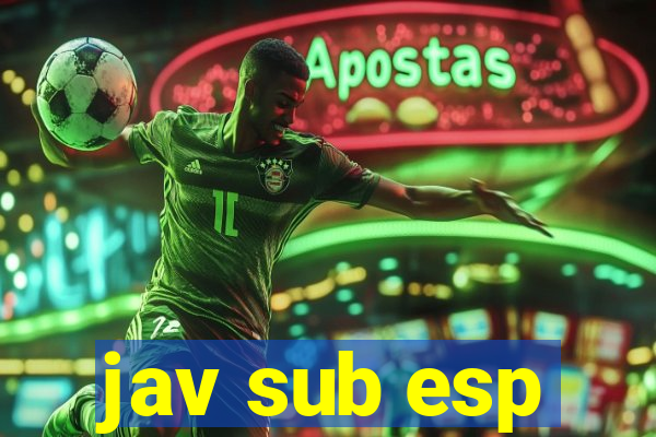jav sub esp