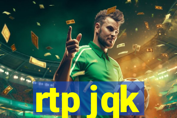 rtp jqk