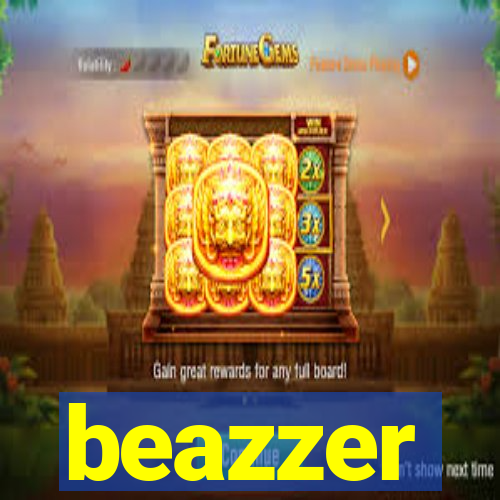 beazzer
