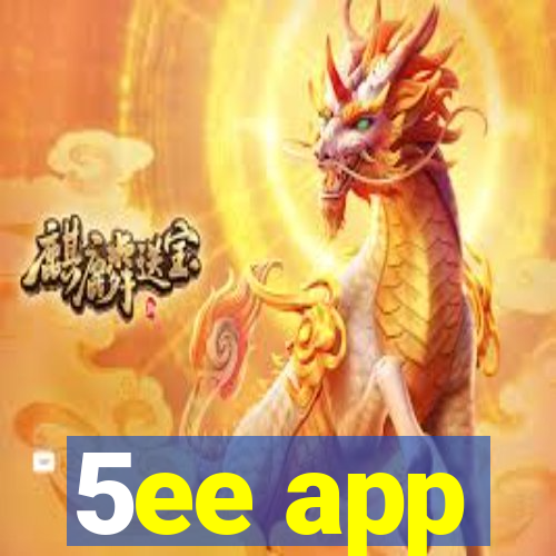 5ee app