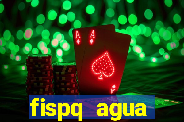 fispq agua sanitaria romax