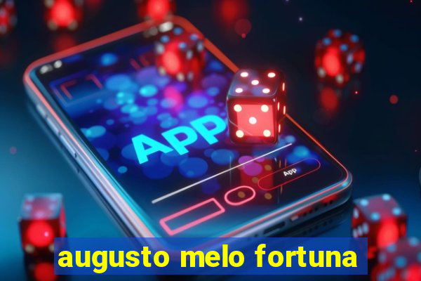 augusto melo fortuna