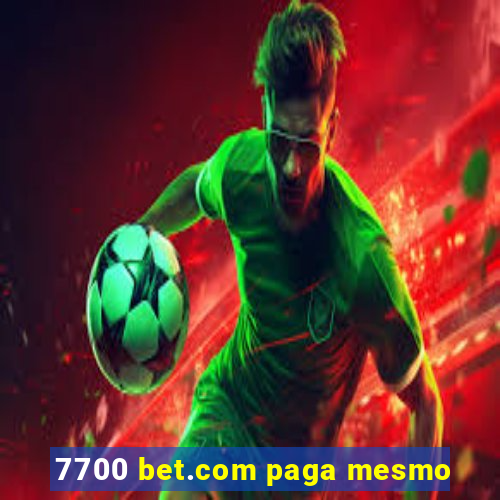 7700 bet.com paga mesmo