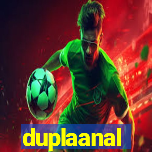duplaanal