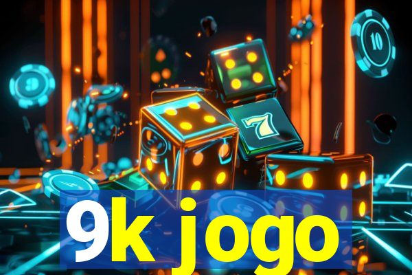 9k jogo