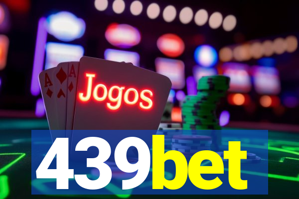 439bet