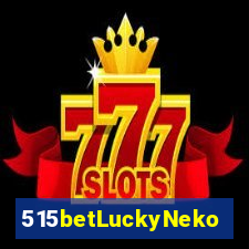 515betLuckyNeko