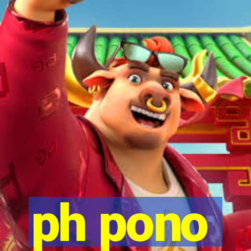 ph pono
