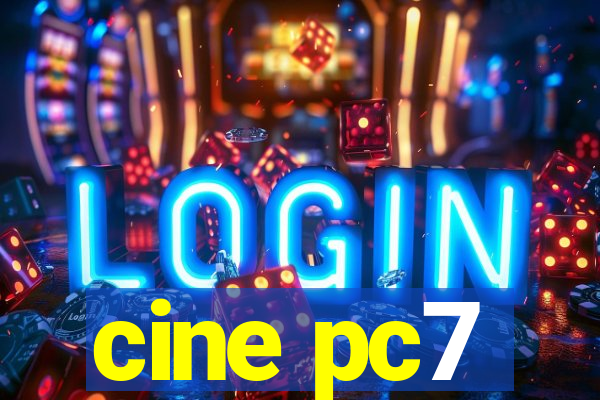 cine pc7