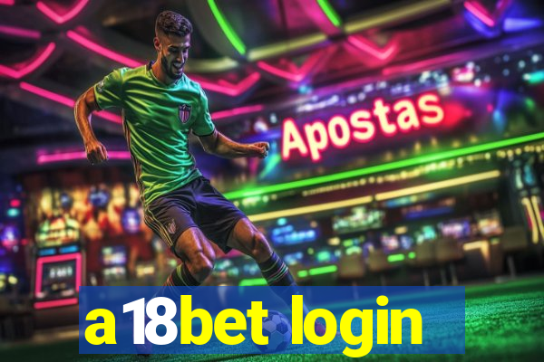 a18bet login