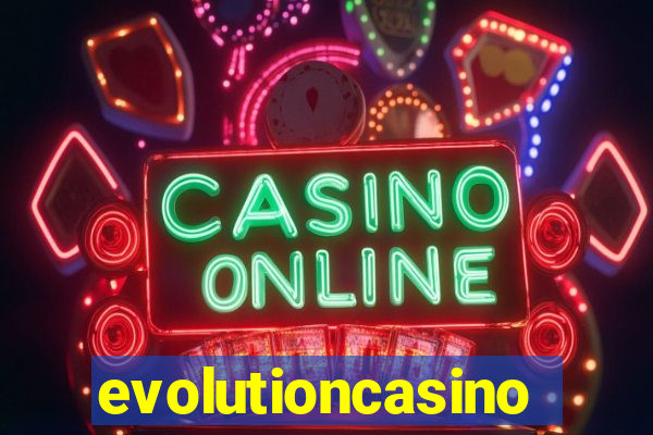 evolutioncasino
