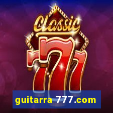 guitarra 777.com