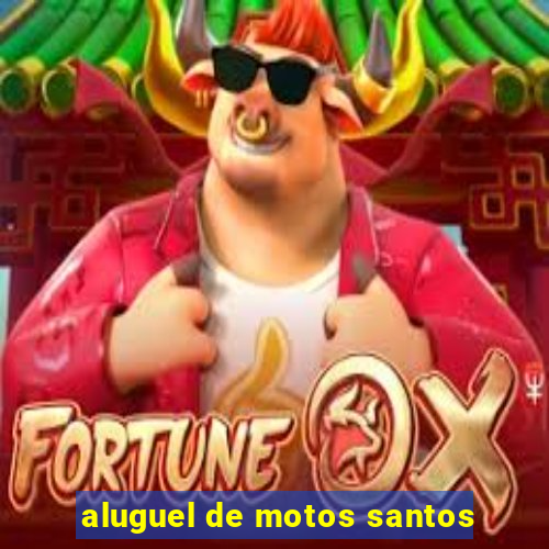 aluguel de motos santos