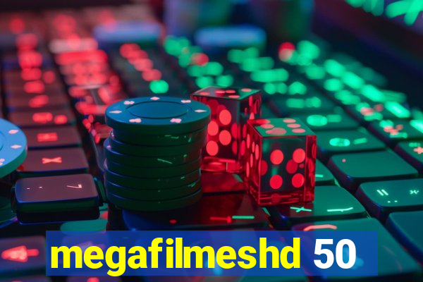 megafilmeshd 50