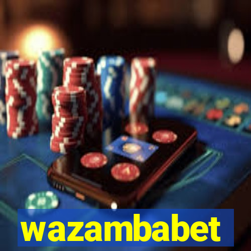 wazambabet