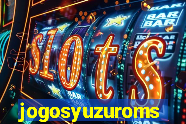 jogosyuzuroms
